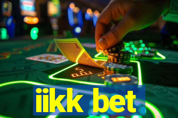 iikk bet